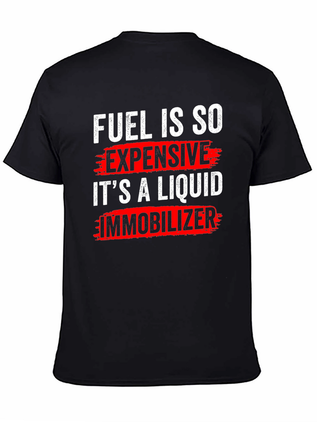 Fuel is So Expensive Graphic Tee
