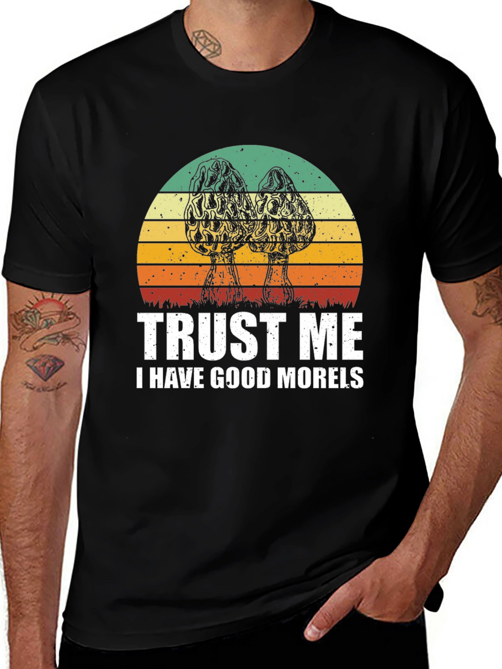 Trust Me I Have Good Morels T-Shirt