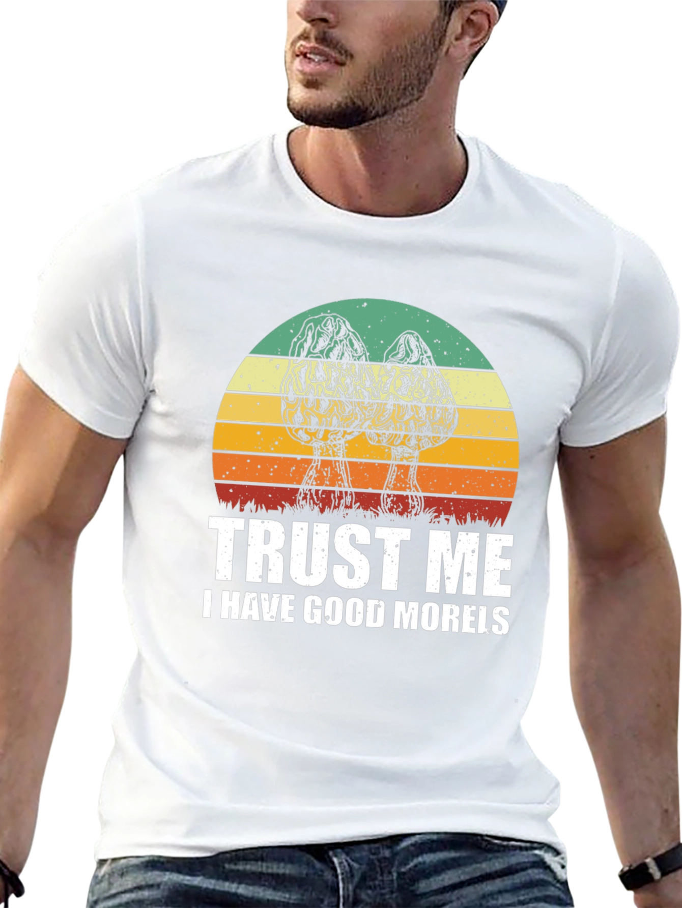 Trust Me I Have Good Morels T-Shirt