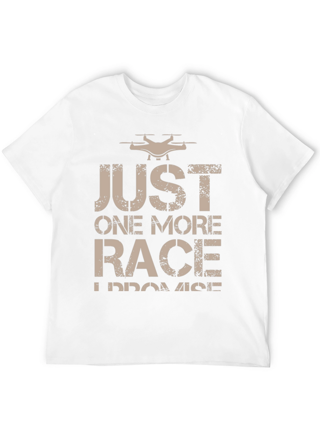 Drone Racing T-Shirt - Just One More Race