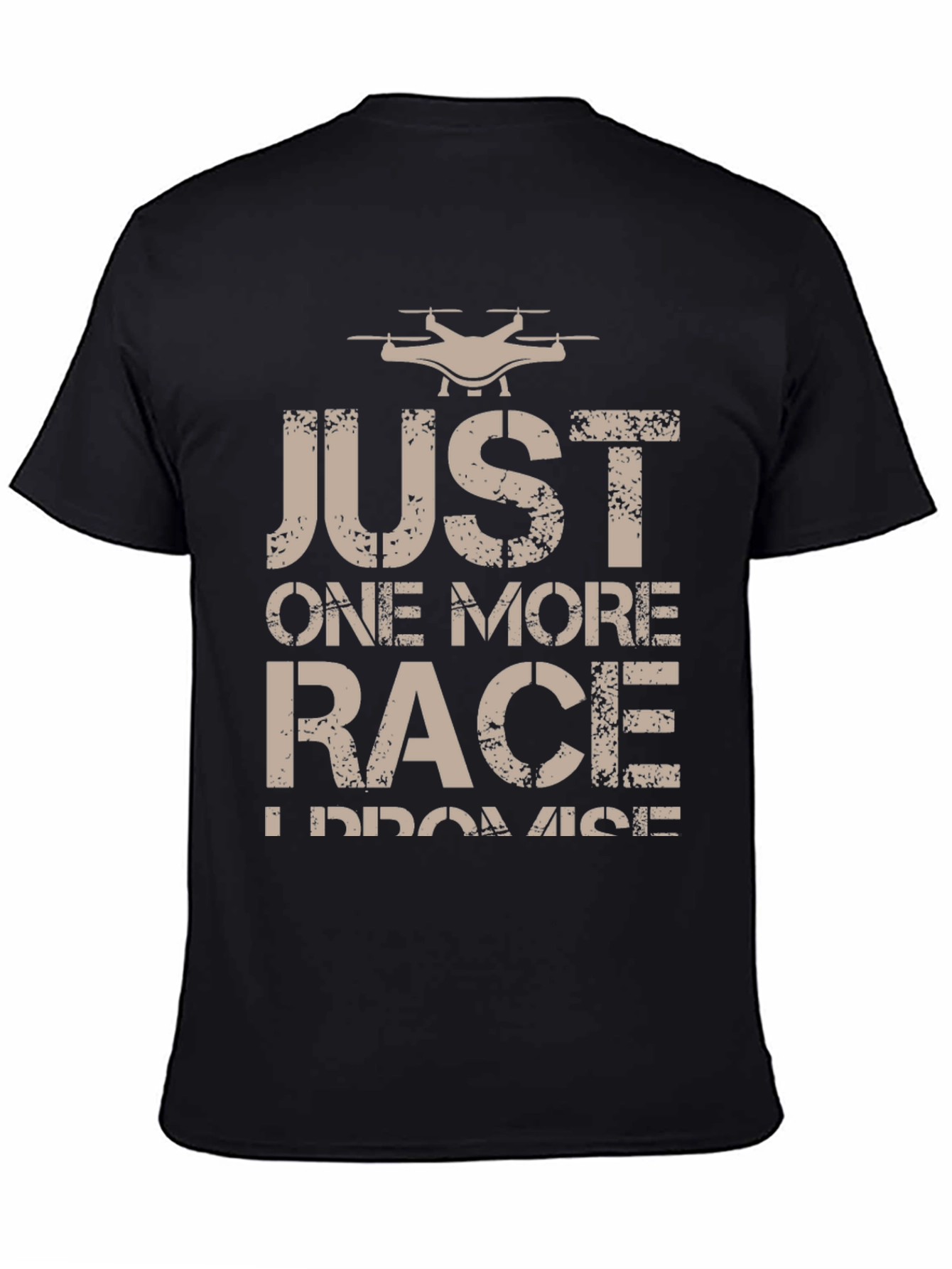 Drone Racing T-Shirt - Just One More Race