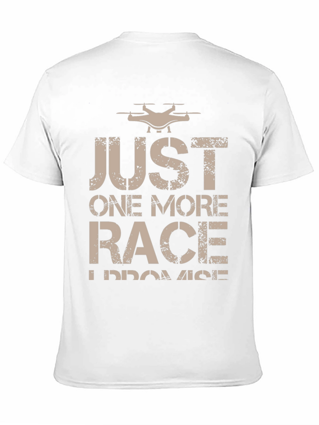 Drone Racing T-Shirt - Just One More Race