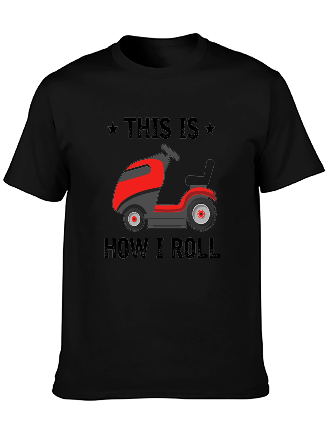 This Is How I Roll Lawn Mower T-Shirt