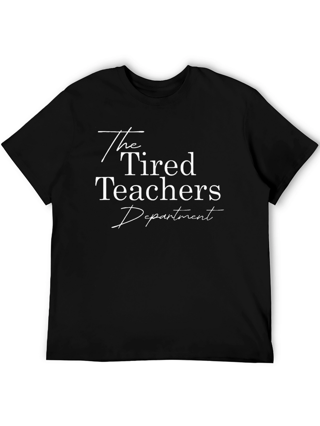 The Tired Teachers Department Black T-Shirt