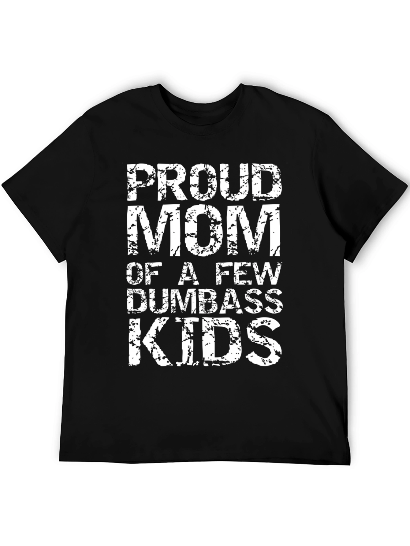 Proud Mom Funny Graphic T-Shirt