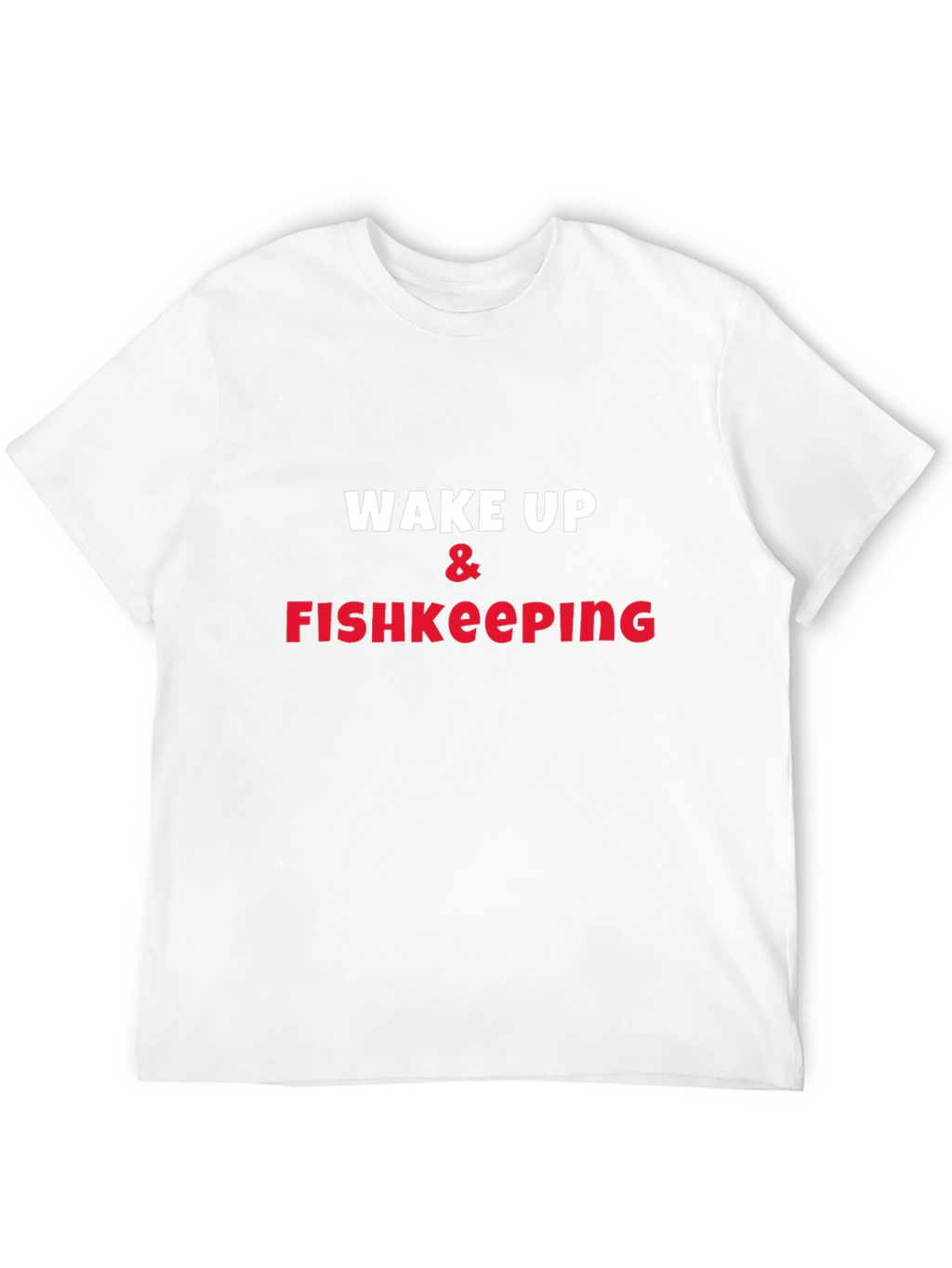 Wake Up & Fishkeeping Graphic Tee