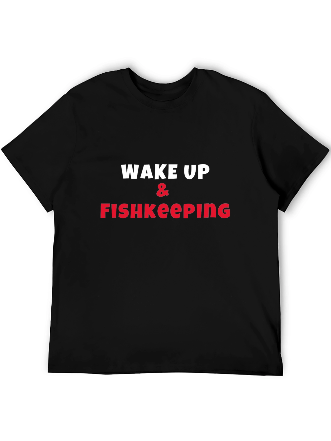 Wake Up & Fishkeeping Graphic Tee
