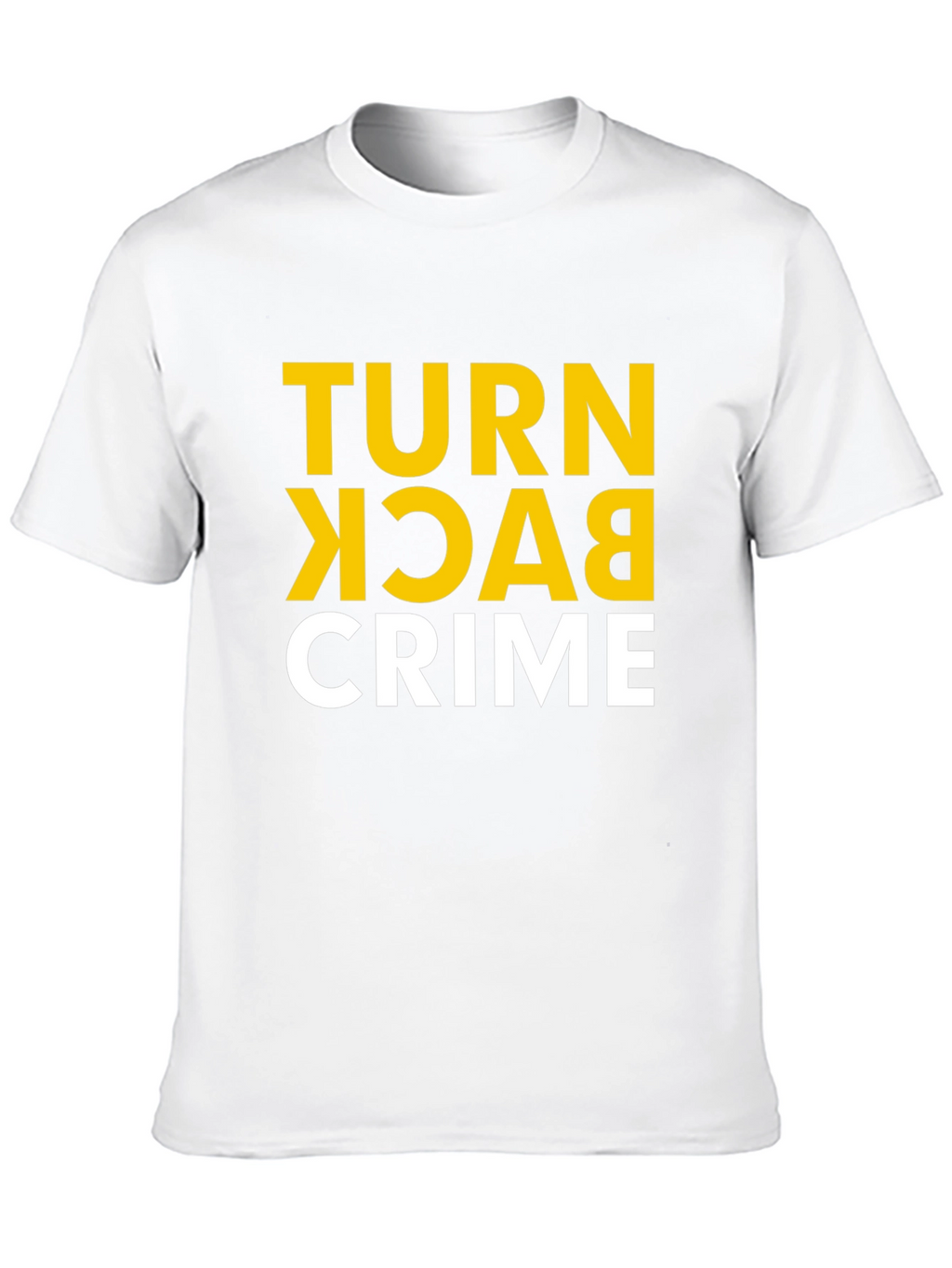 Turn Back Crime Graphic Tee