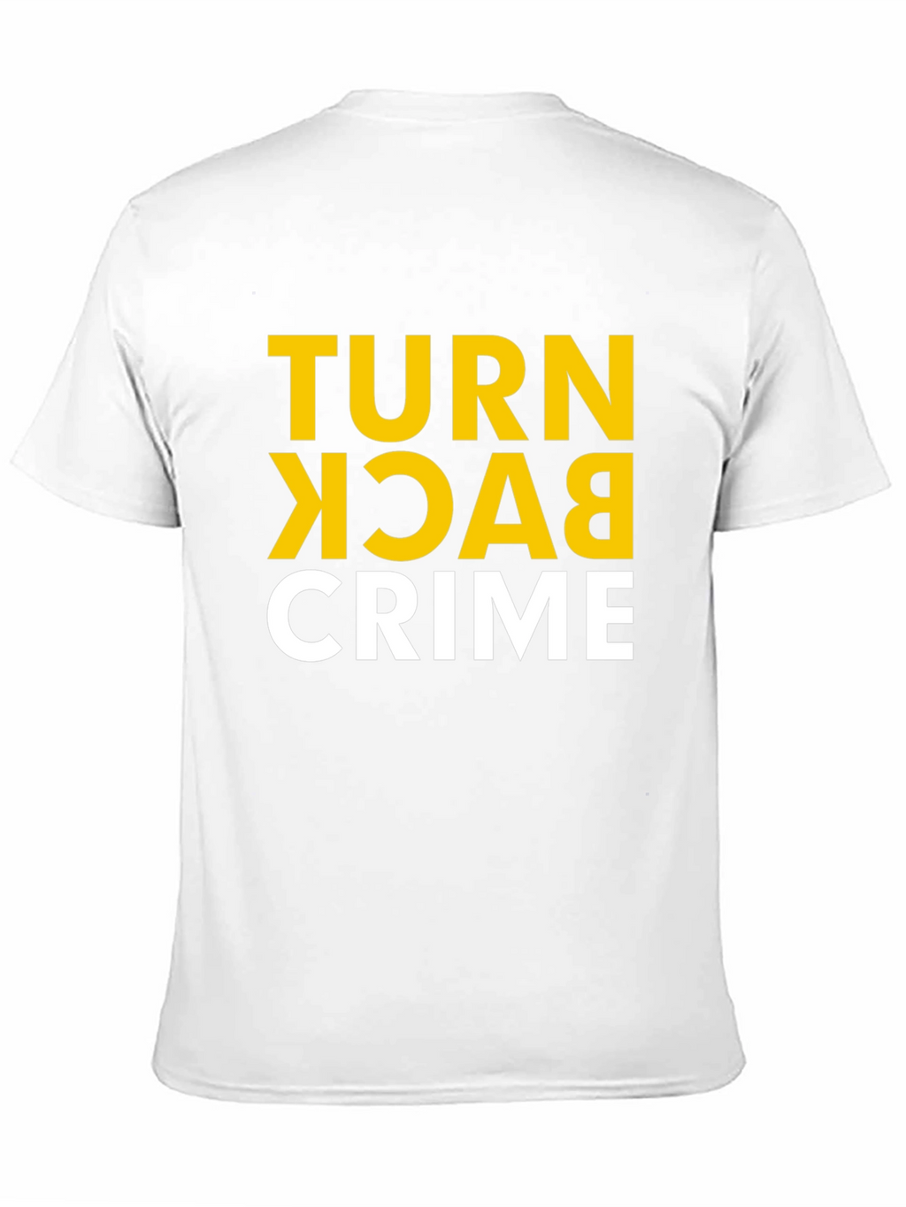 Turn Back Crime Graphic Tee