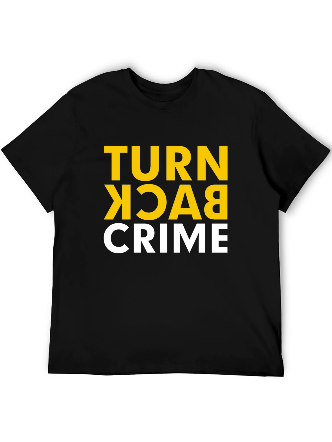 Turn Back Crime Graphic Tee