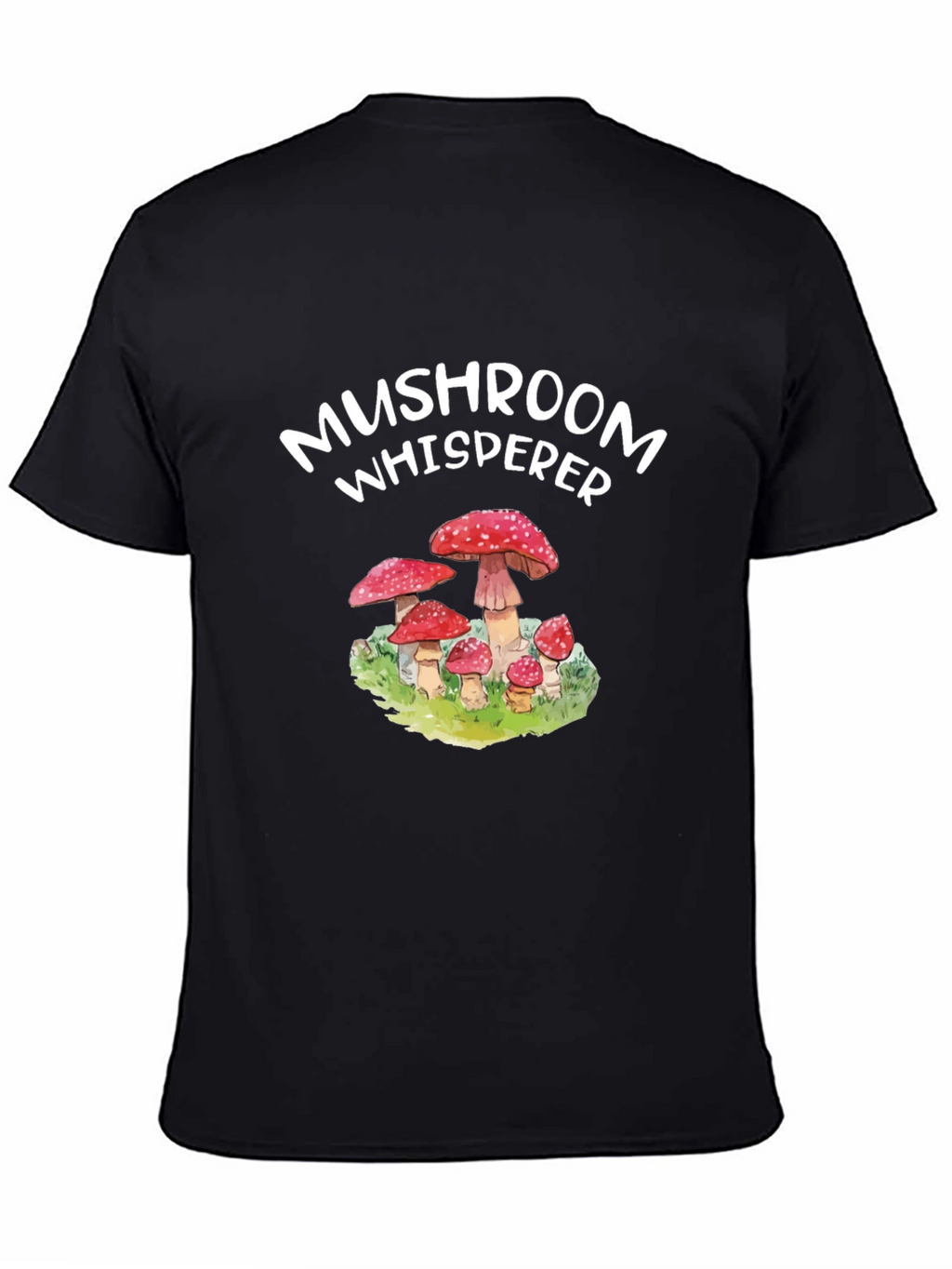Mushroom Whisperer Graphic Tee - Fun Nature Lover Shirt