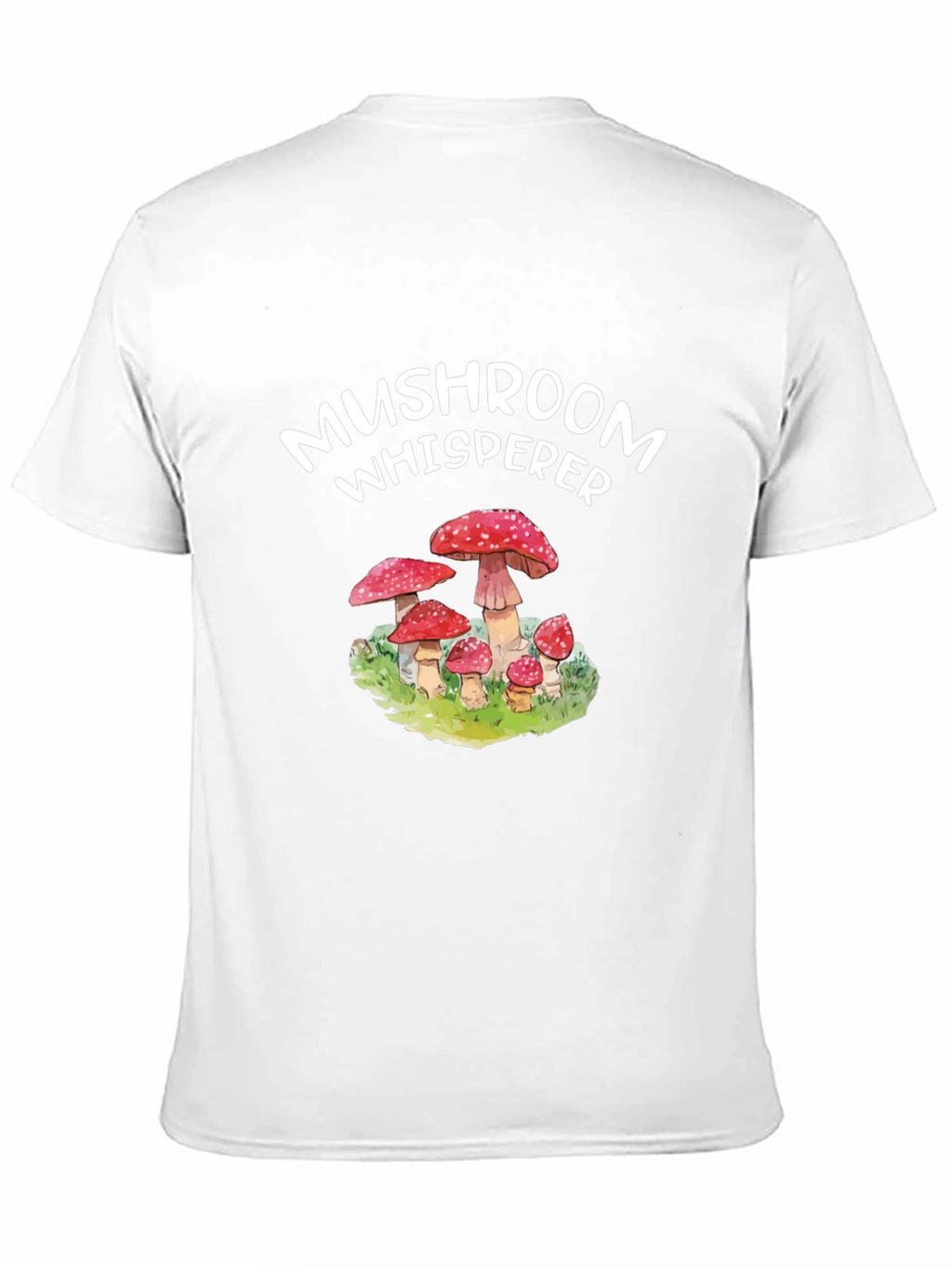 Mushroom Whisperer Graphic Tee - Fun Nature Lover Shirt