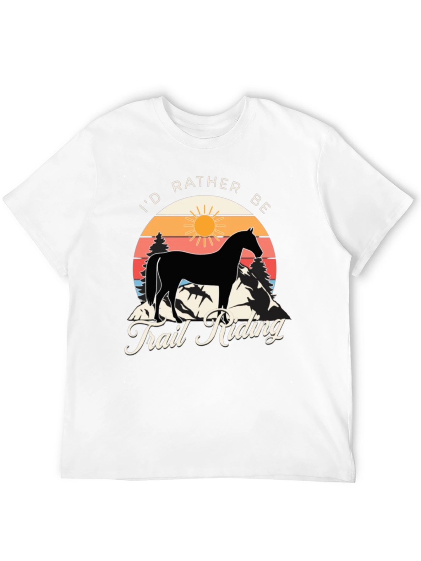 Id Rather Be Trail Riding Horse Graphic Tee