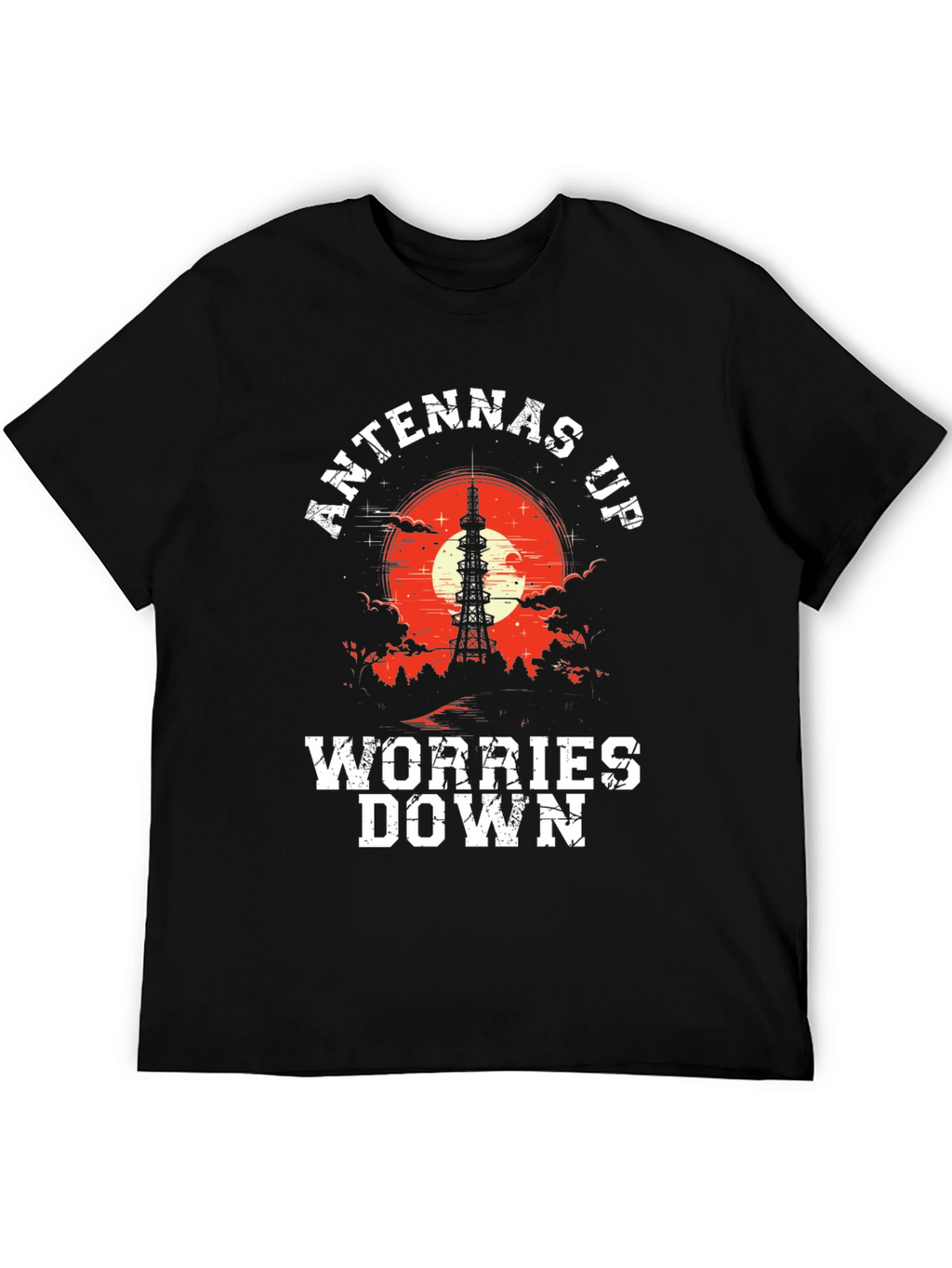 Antennas Up Worries Down Graphic Tee