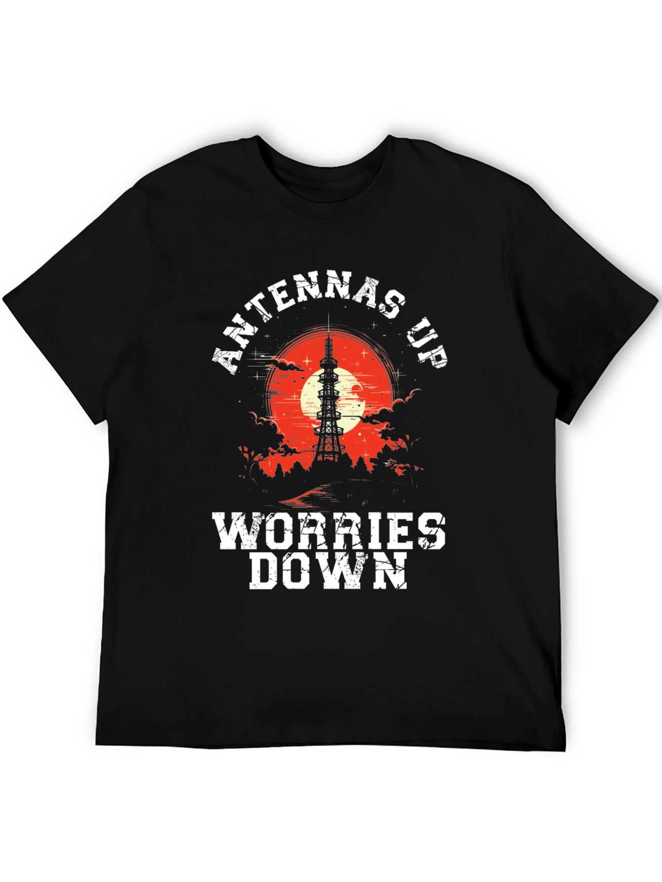 Antennas Up Worries Down Graphic Tee