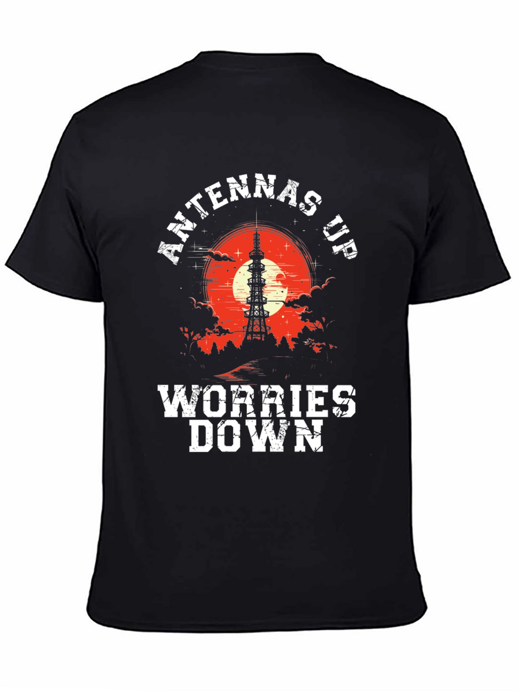 Antennas Up Worries Down Graphic Tee