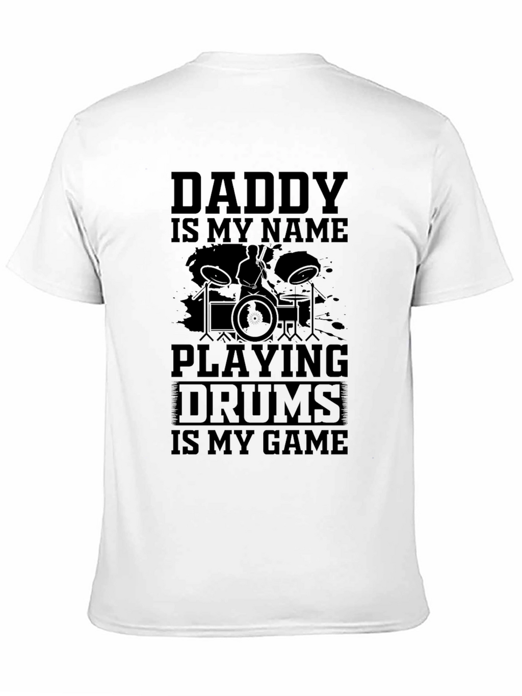 Daddy Drummer T-Shirt - Music Lover Tee