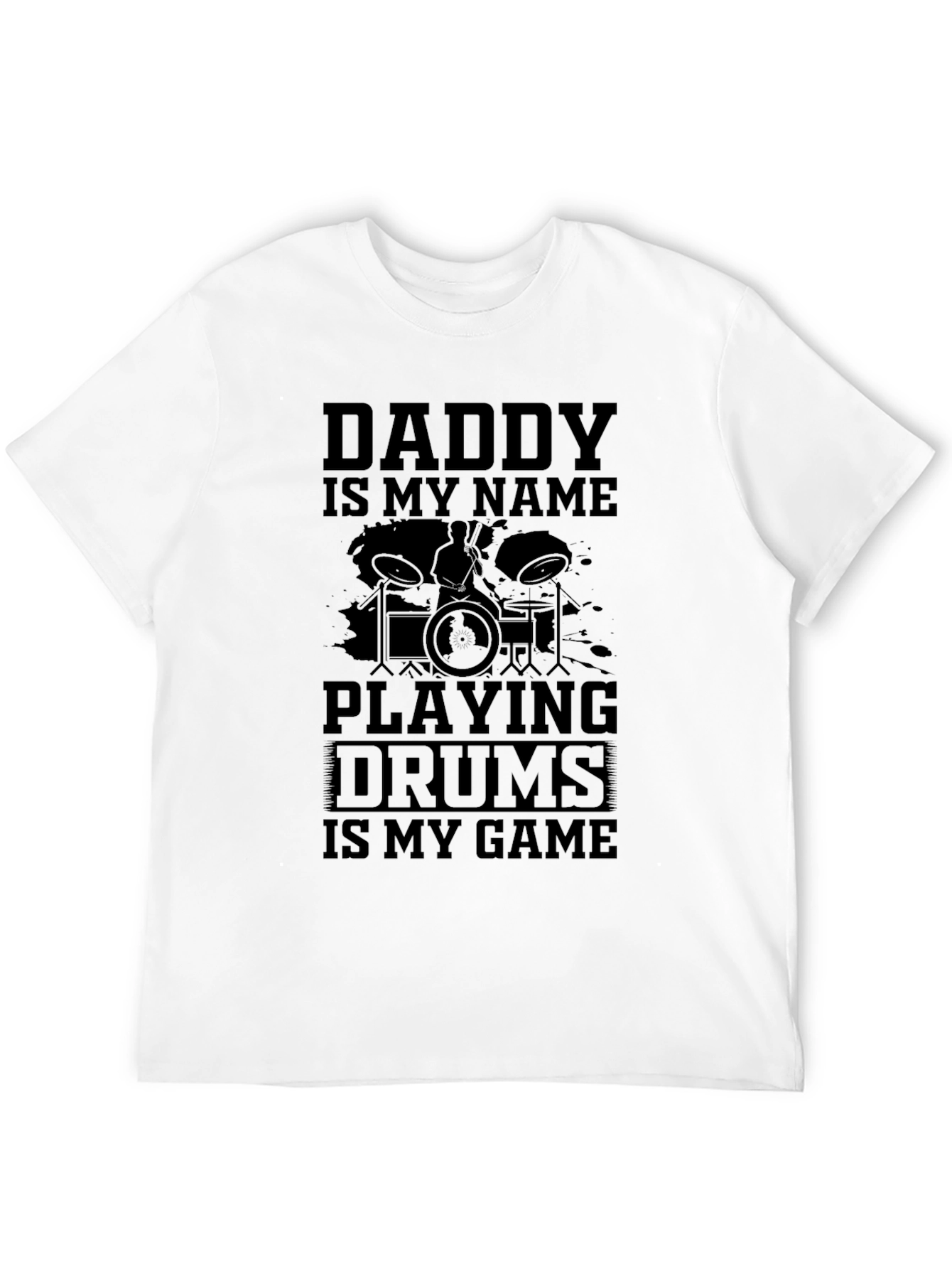 Daddy Drummer T-Shirt - Music Lover Tee