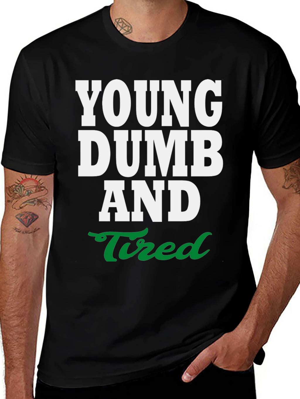 Young Dumb and Tired Graphic Tee