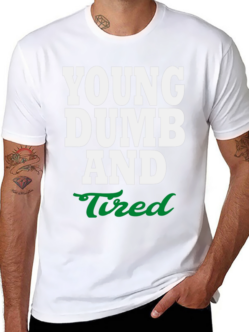 Young Dumb and Tired Graphic Tee