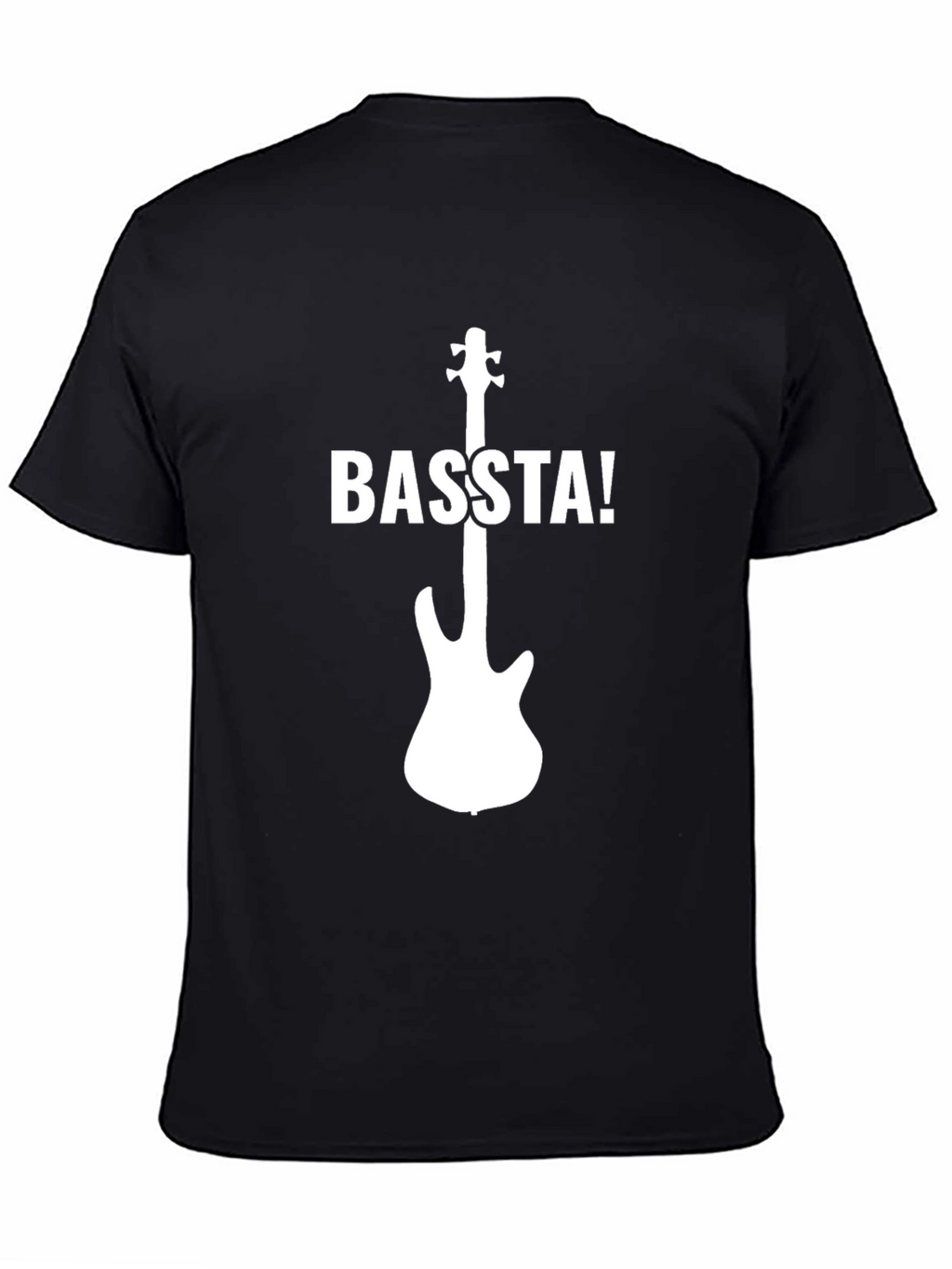 Basta! Bass Guitar Graphic T-Shirt - Cool Music Tee