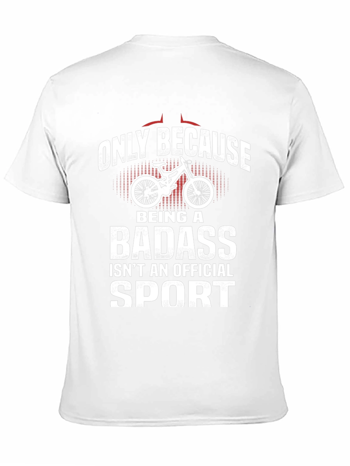 Funny Mountain Biking T-Shirt - Badass Sport Tee