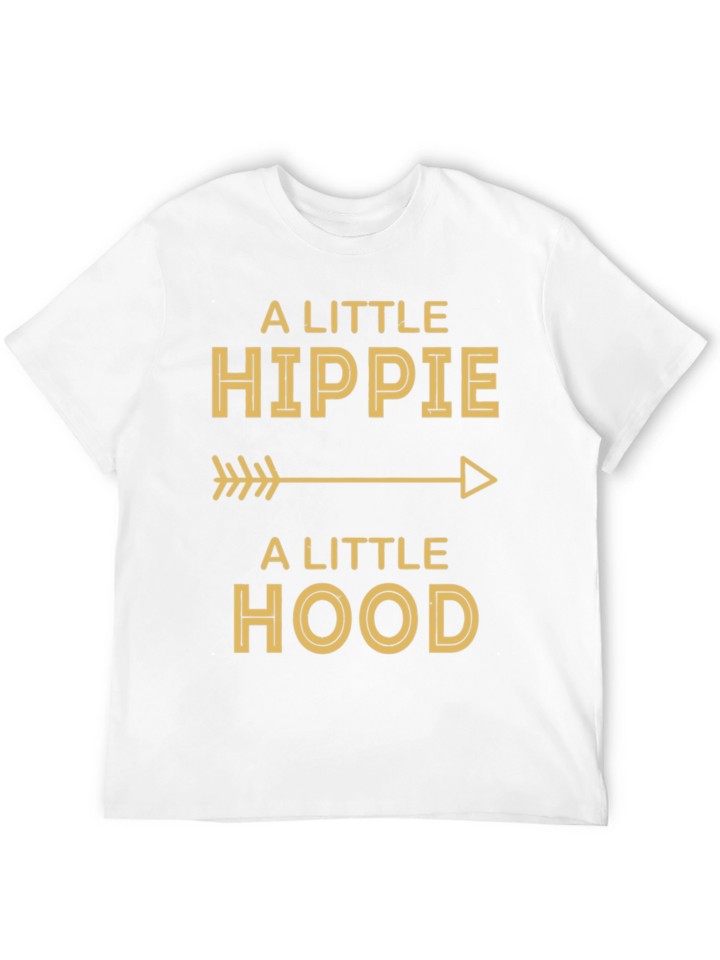 A Little Hippie A Little Hood Graphic T-Shirt