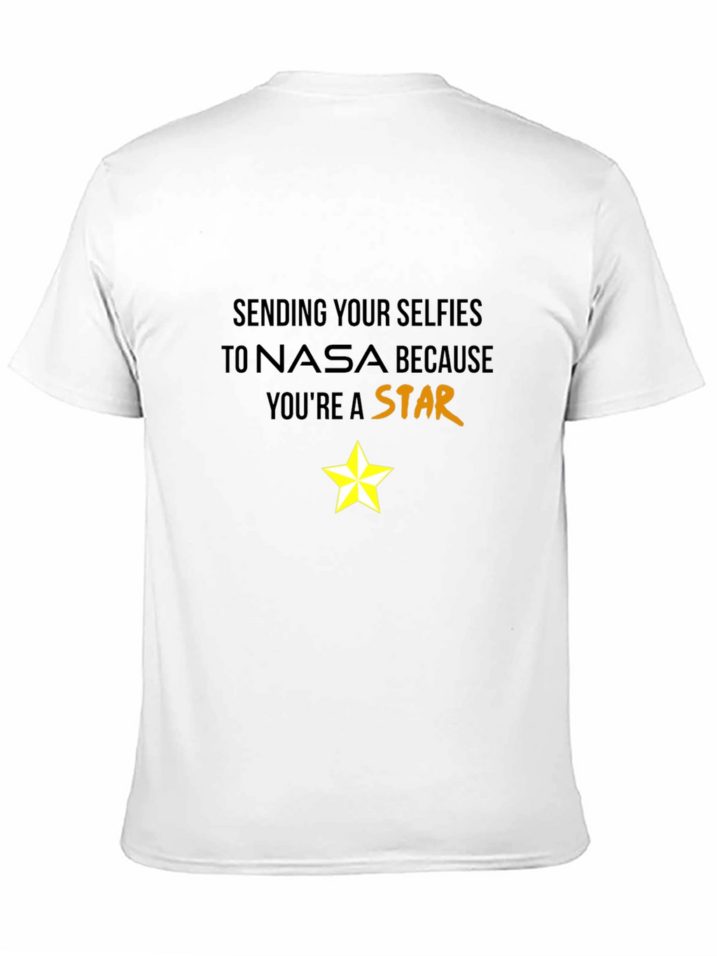 Youre a Star NASA Graphic T-Shirt