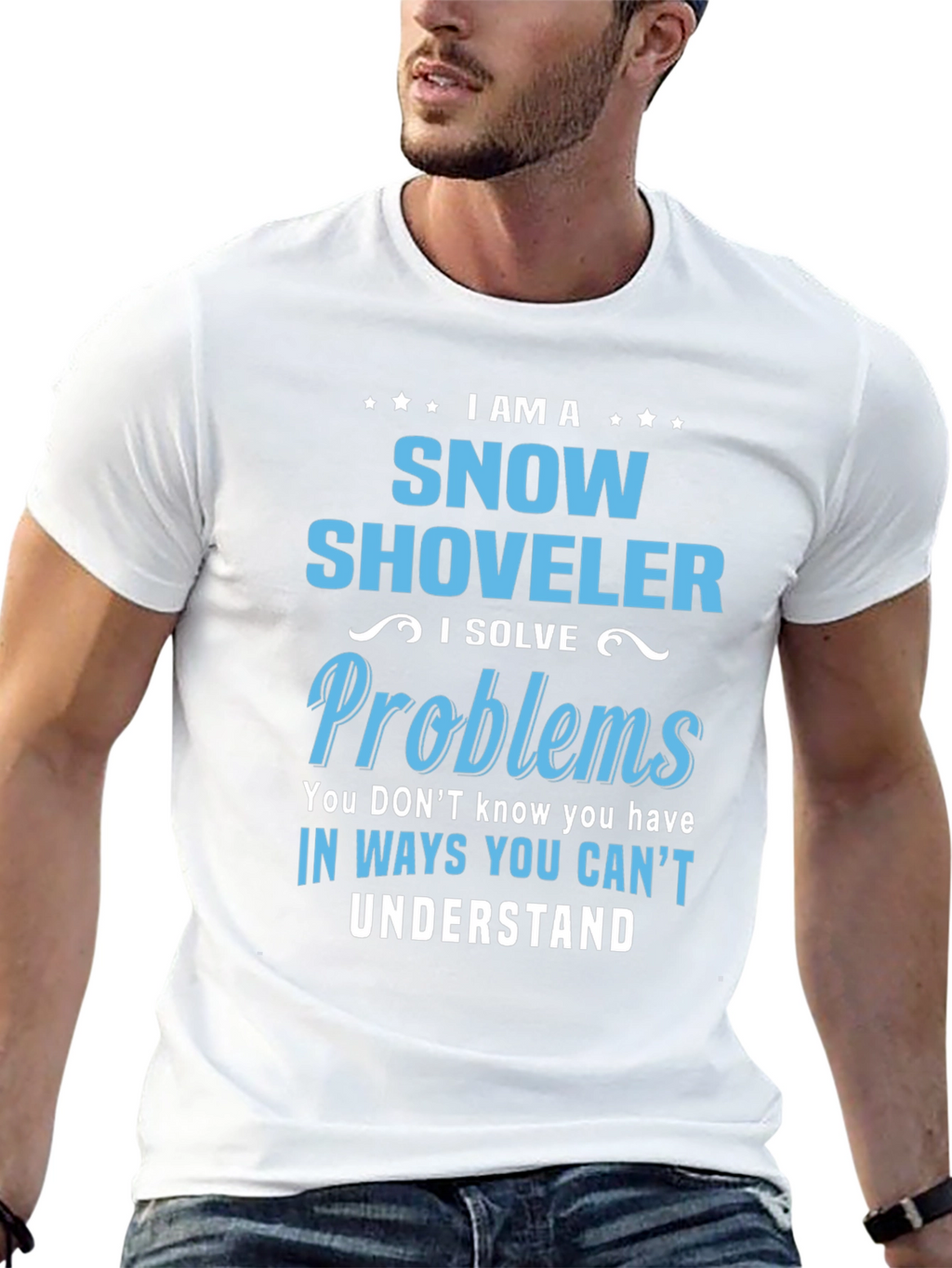 Snow Shoveler Problem Solver Graphic T-Shirt