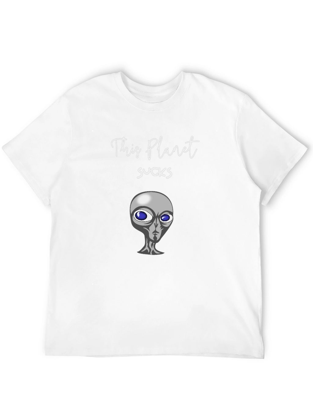 This Planet Sucks Alien T-Shirt