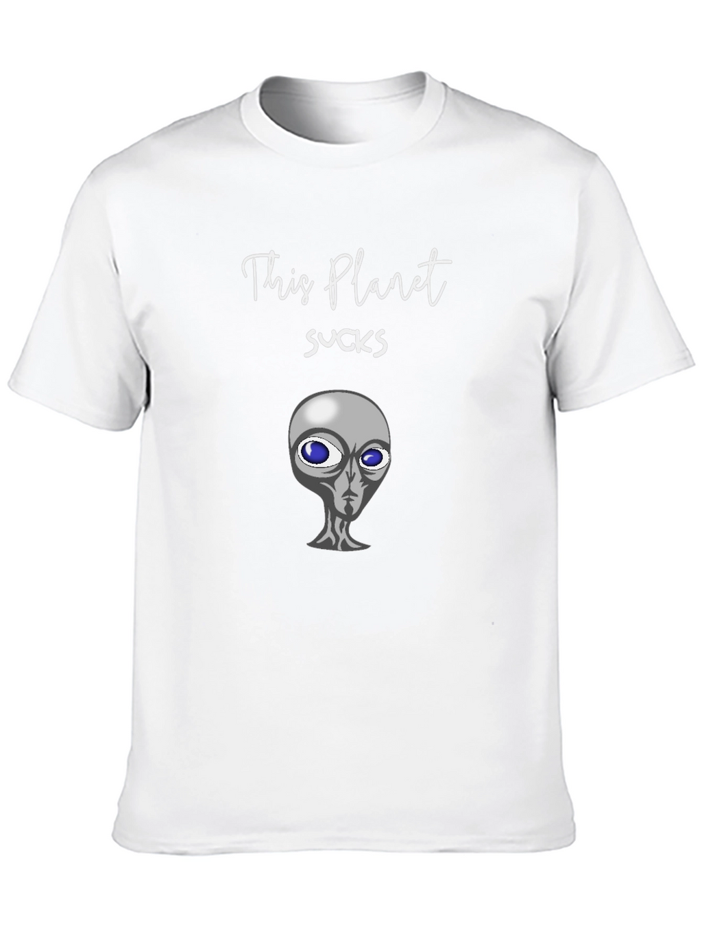 This Planet Sucks Alien T-Shirt