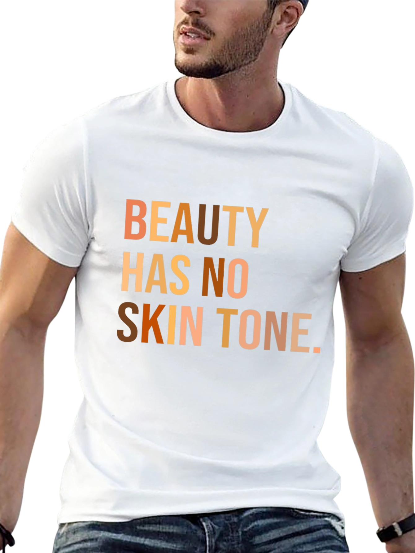 Beauty Has No Skin Tone T-Shirt