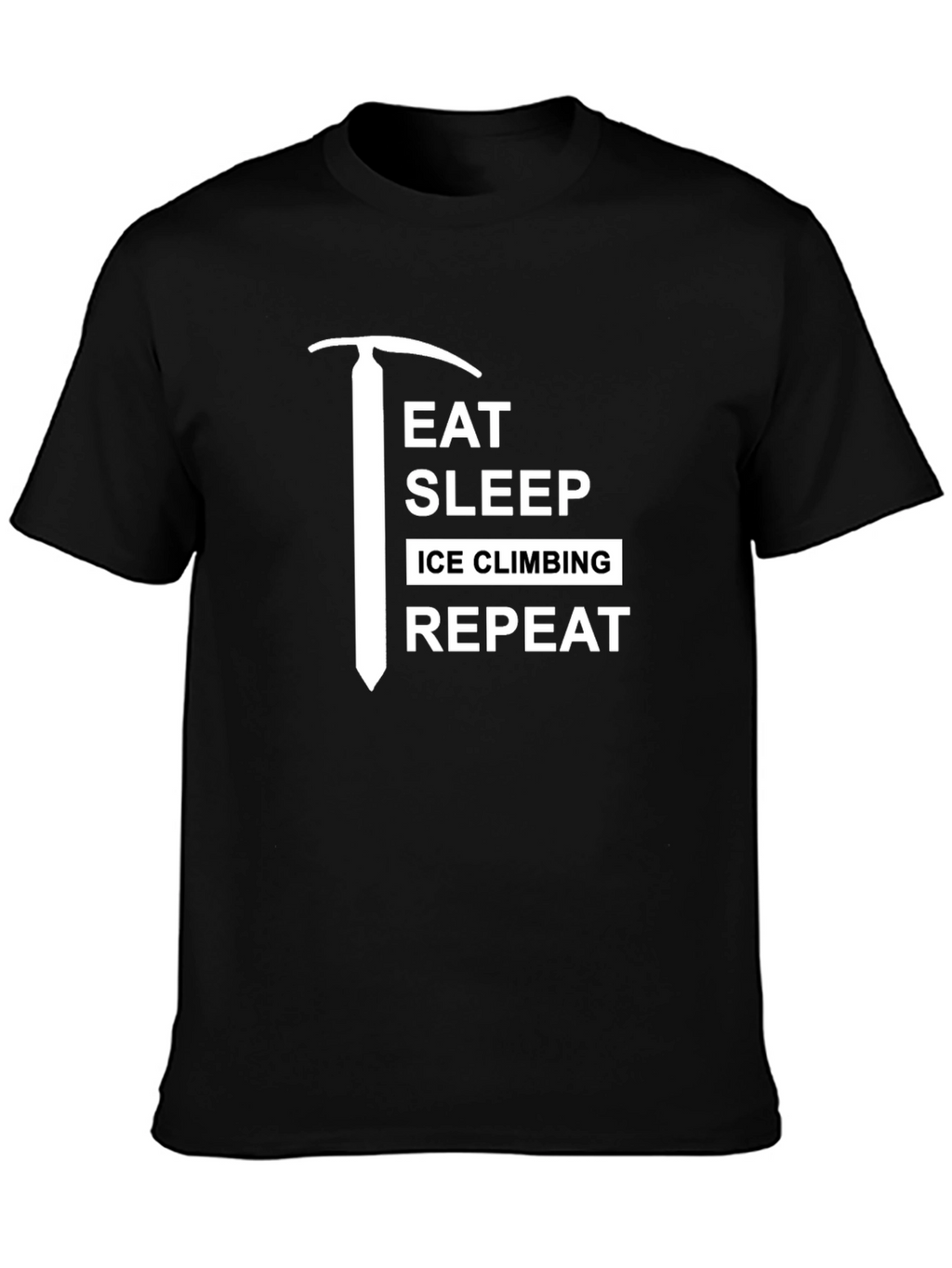 Eat Sleep Ice Climbing Repeat Black T-Shirt