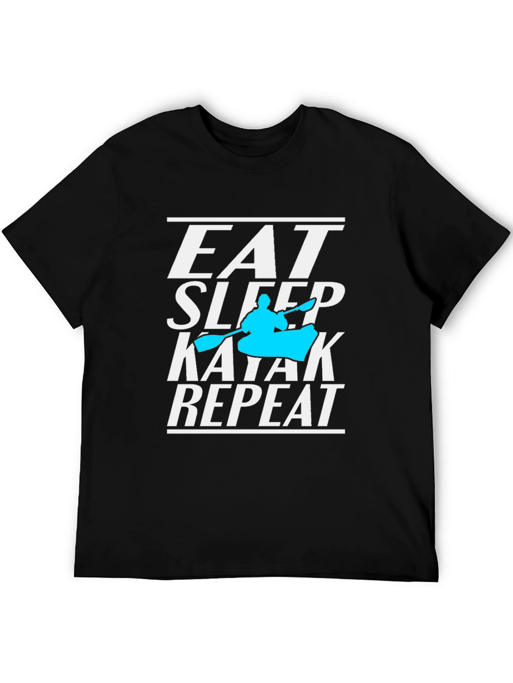 Eat Sleep Kayak Repeat T-Shirt Kayaking Lover Tee