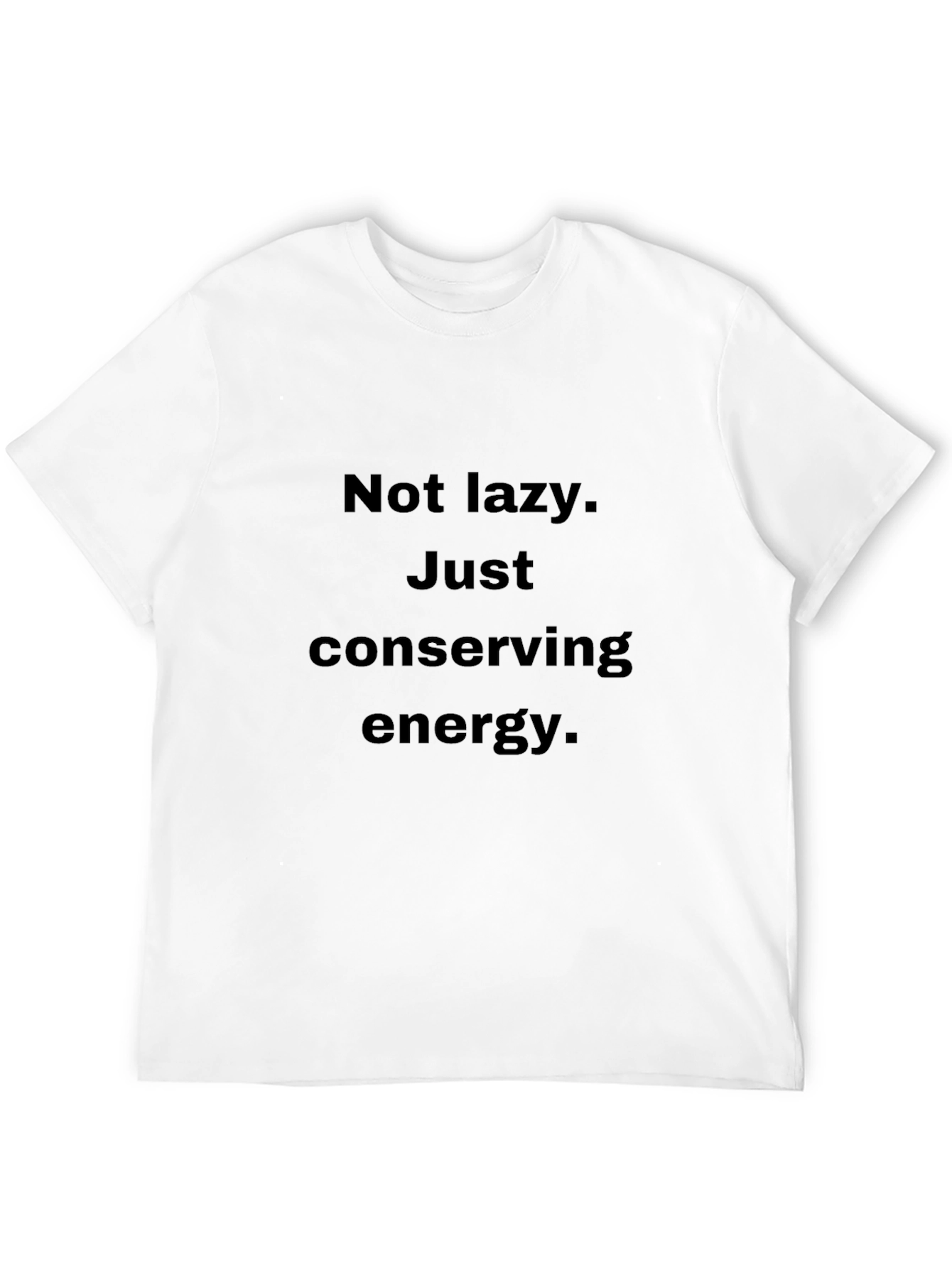 Conserving Energy T-Shirt