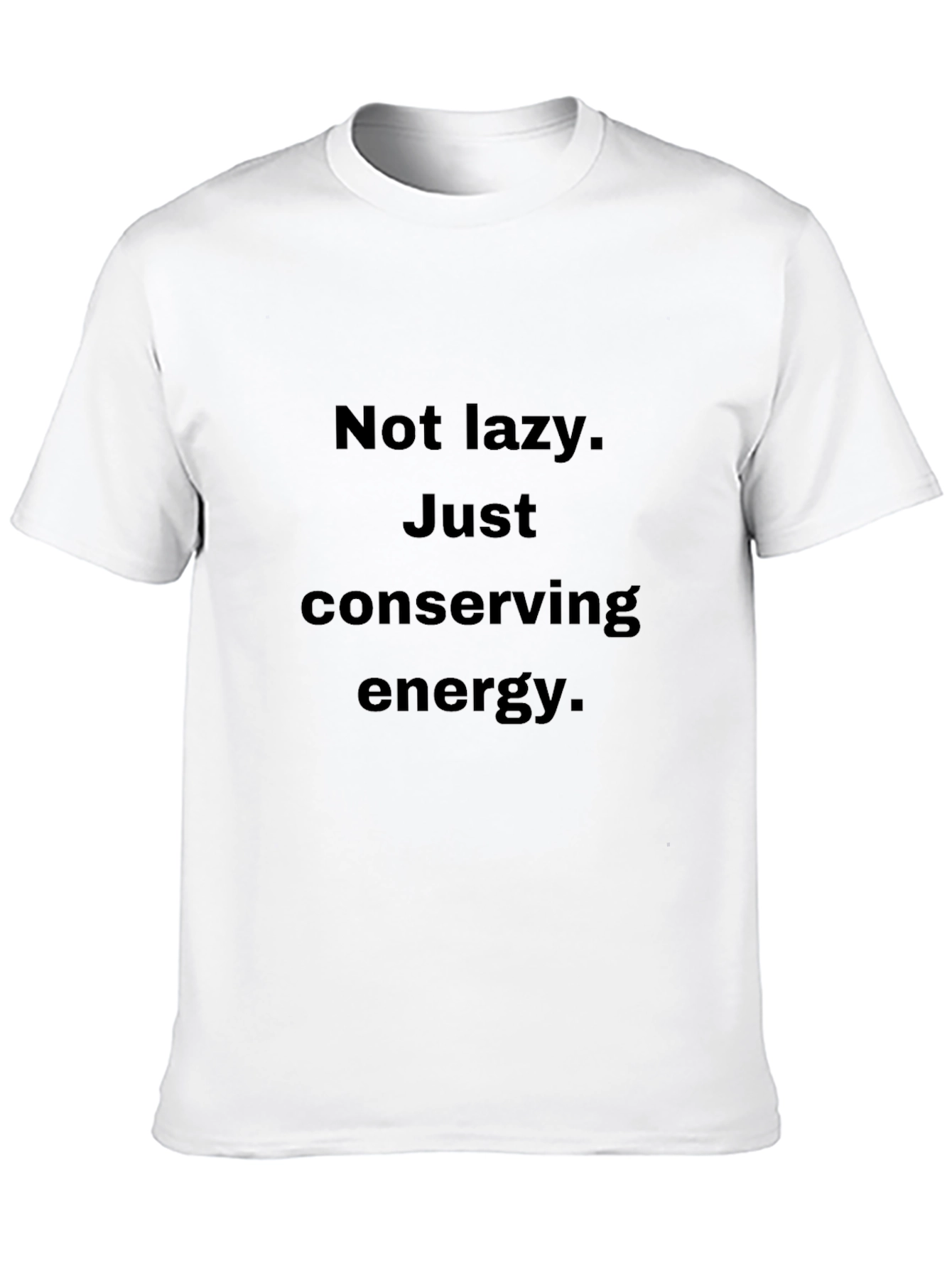 Conserving Energy T-Shirt