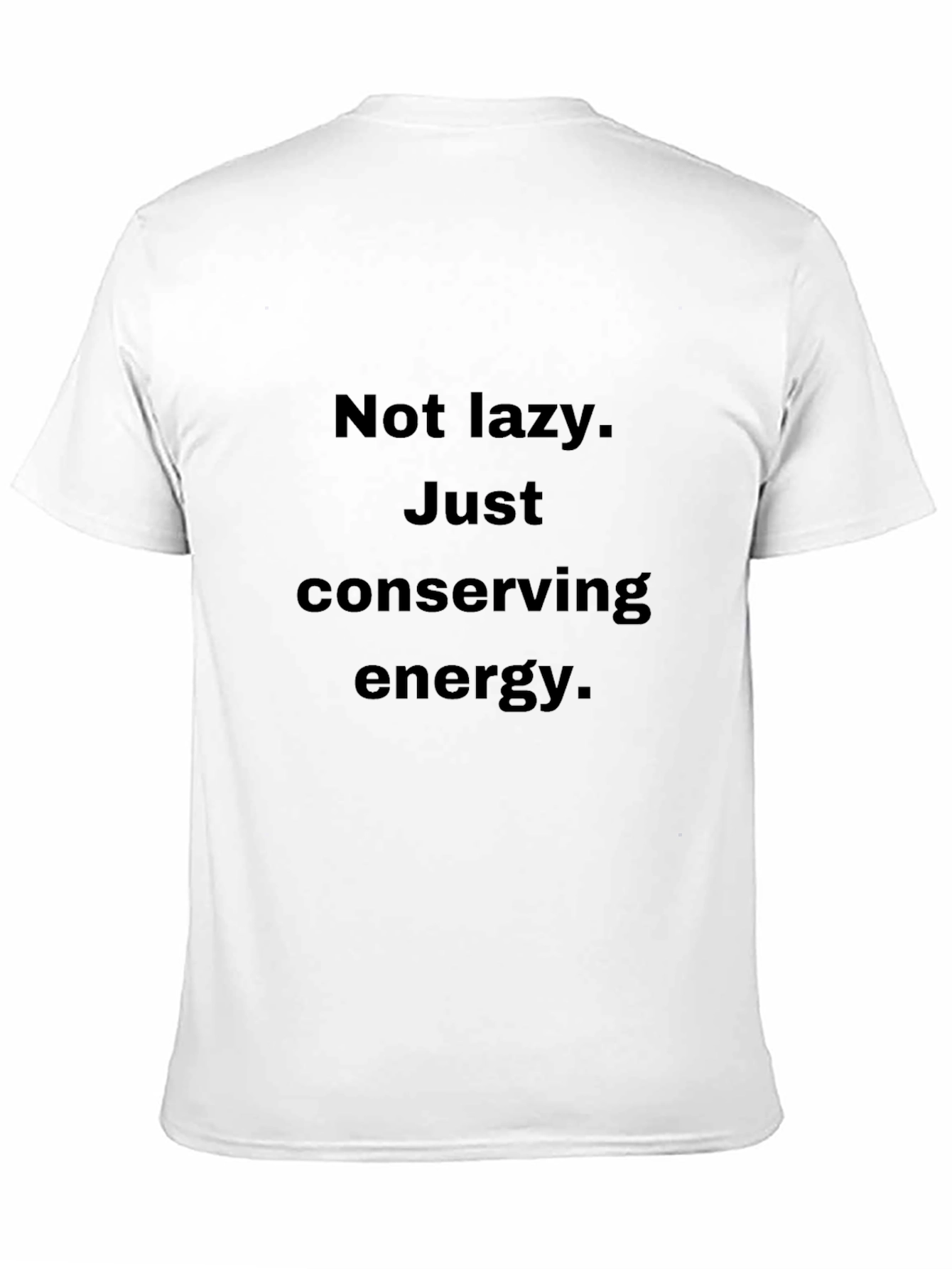 Conserving Energy T-Shirt