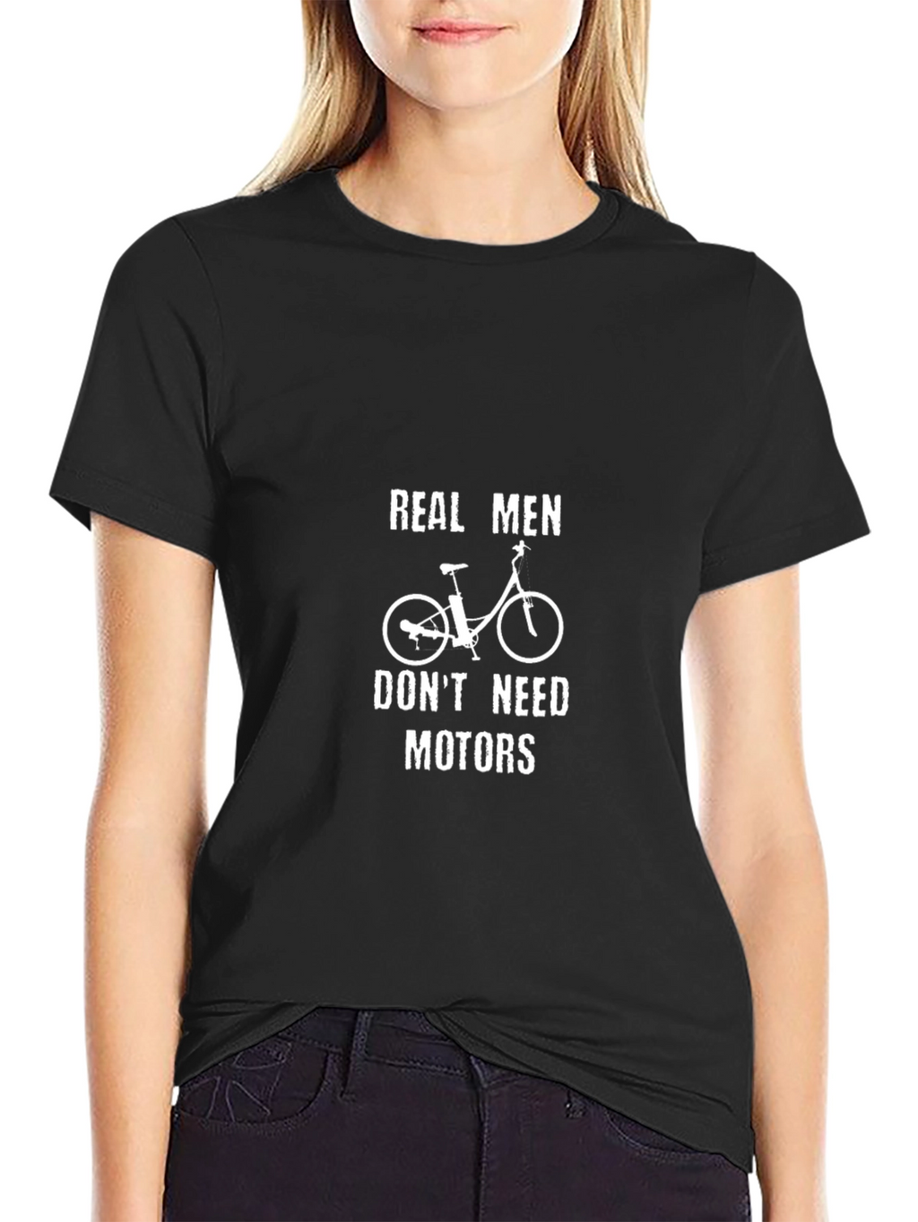 Real Men Dont Need Motors T-Shirt