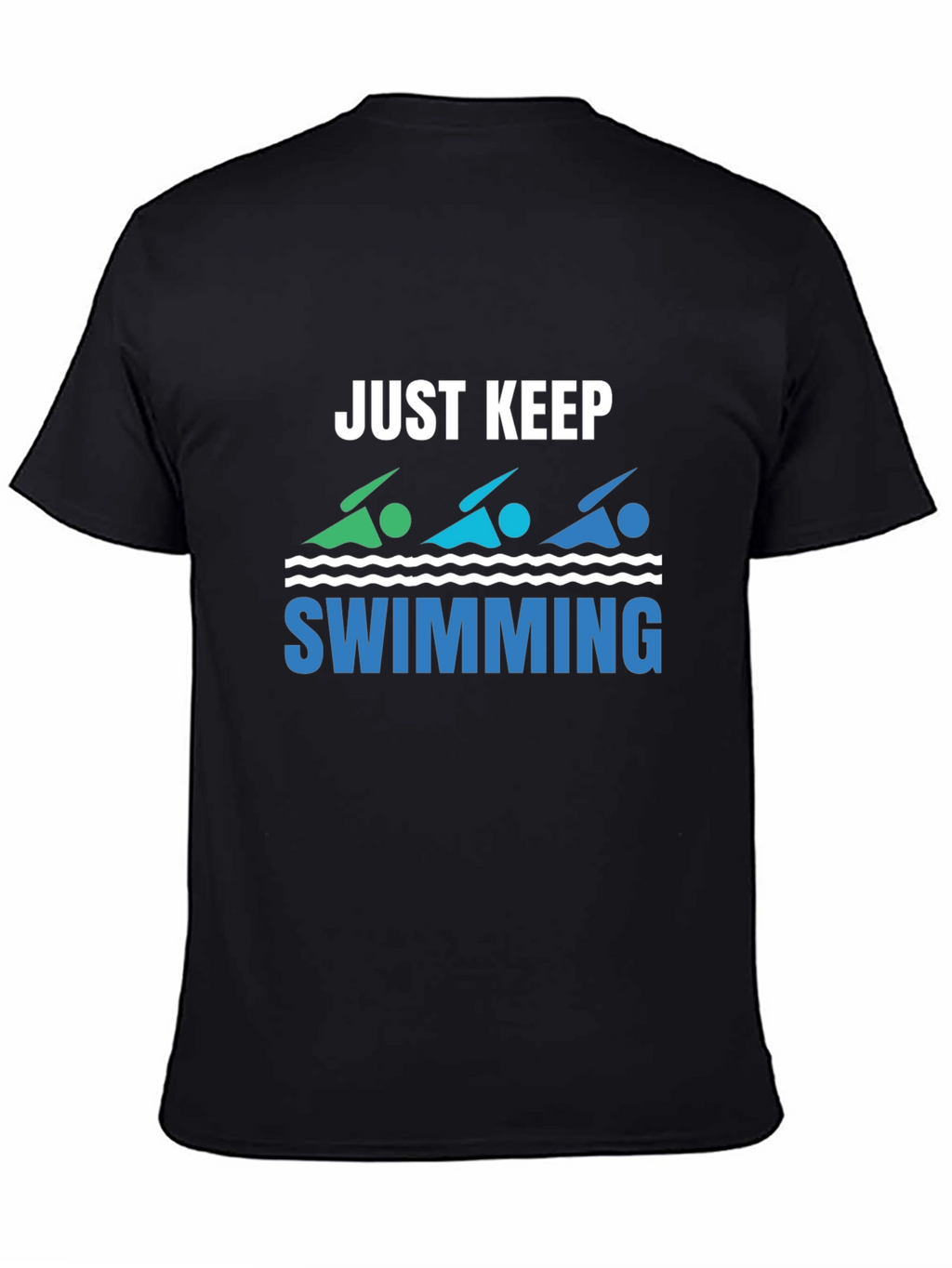 Just Keep Swimming Black Graphic T-Shirt