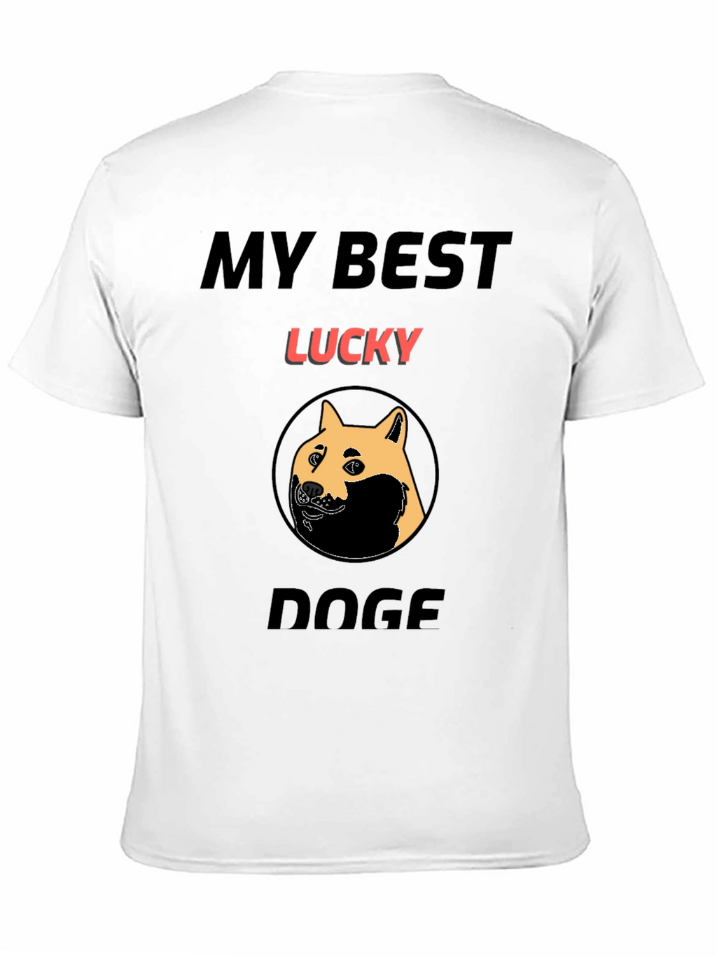 My Best Lucky Doge T-Shirt - Black