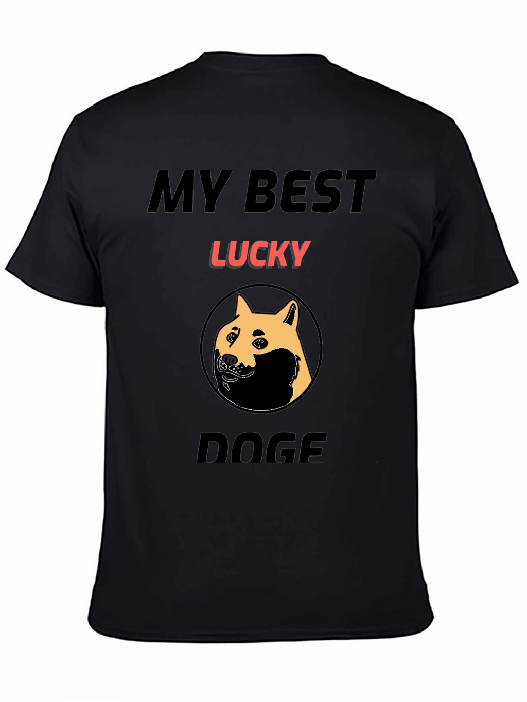 My Best Lucky Doge T-Shirt - Black