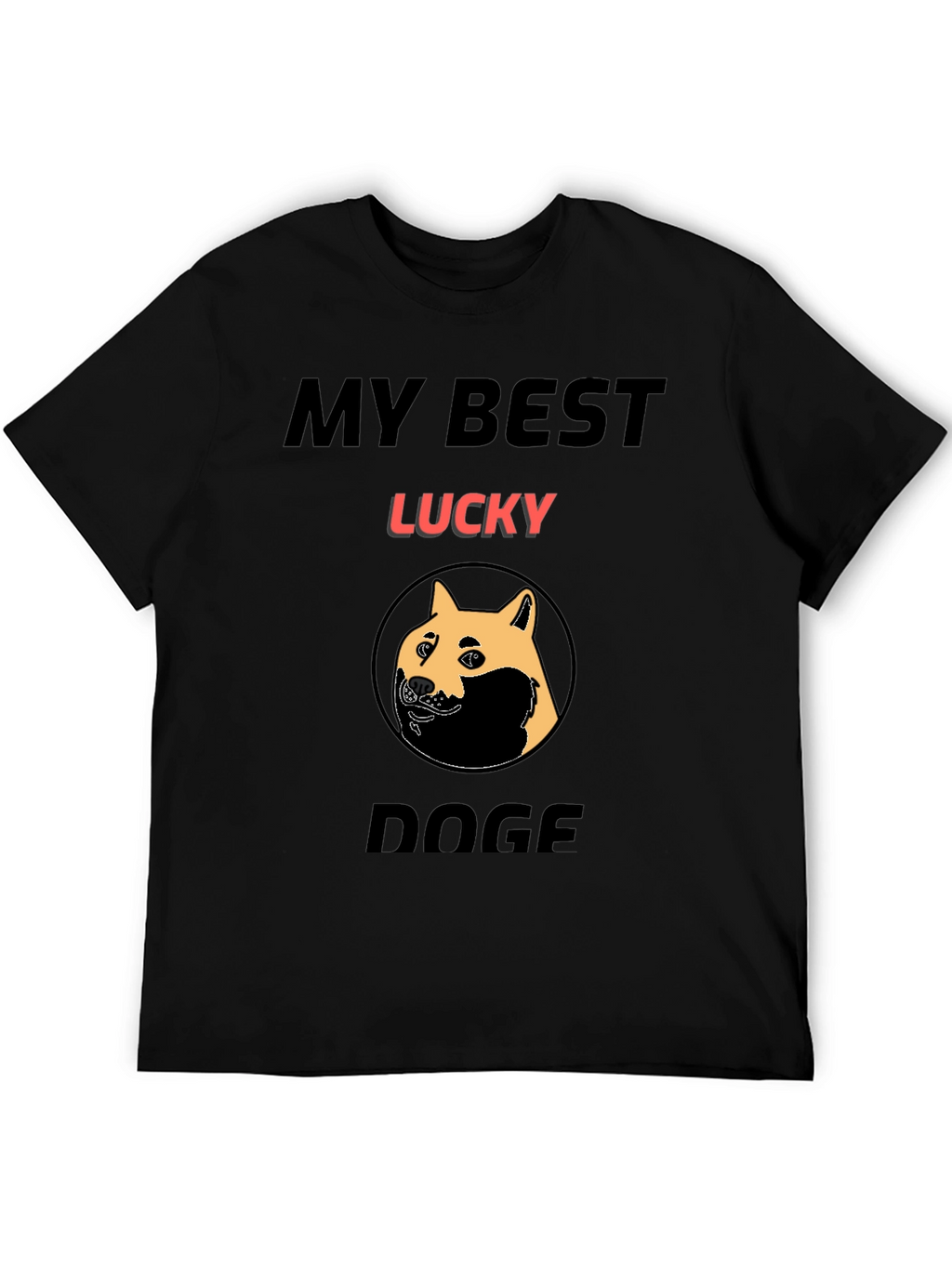 My Best Lucky Doge T-Shirt - Black