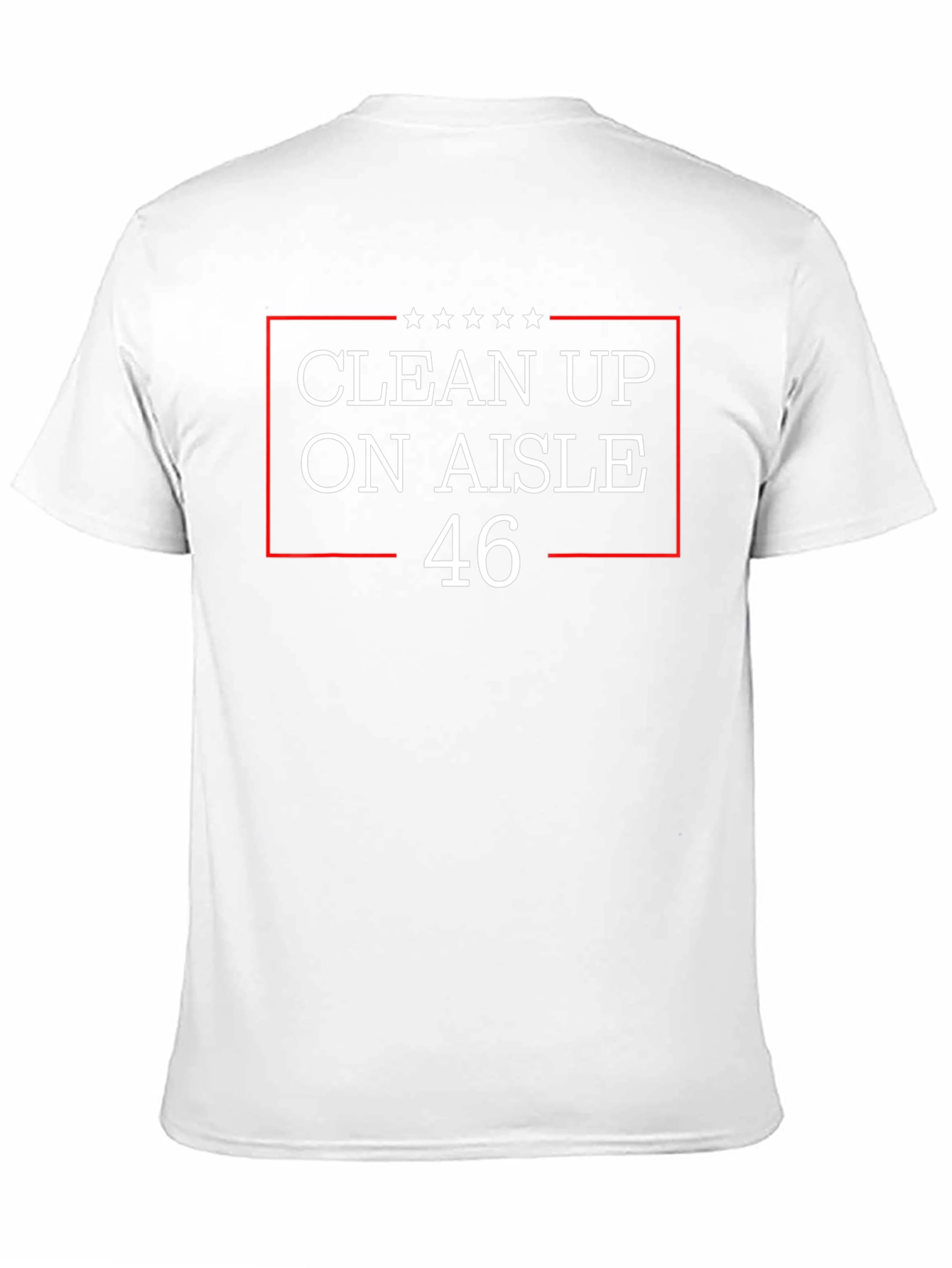 Clean Up On Aisle 46 T-Shirt