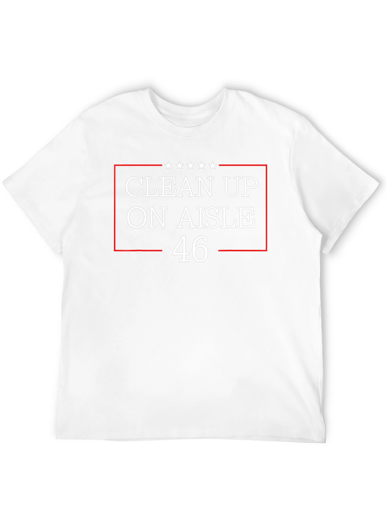 Clean Up On Aisle 46 T-Shirt