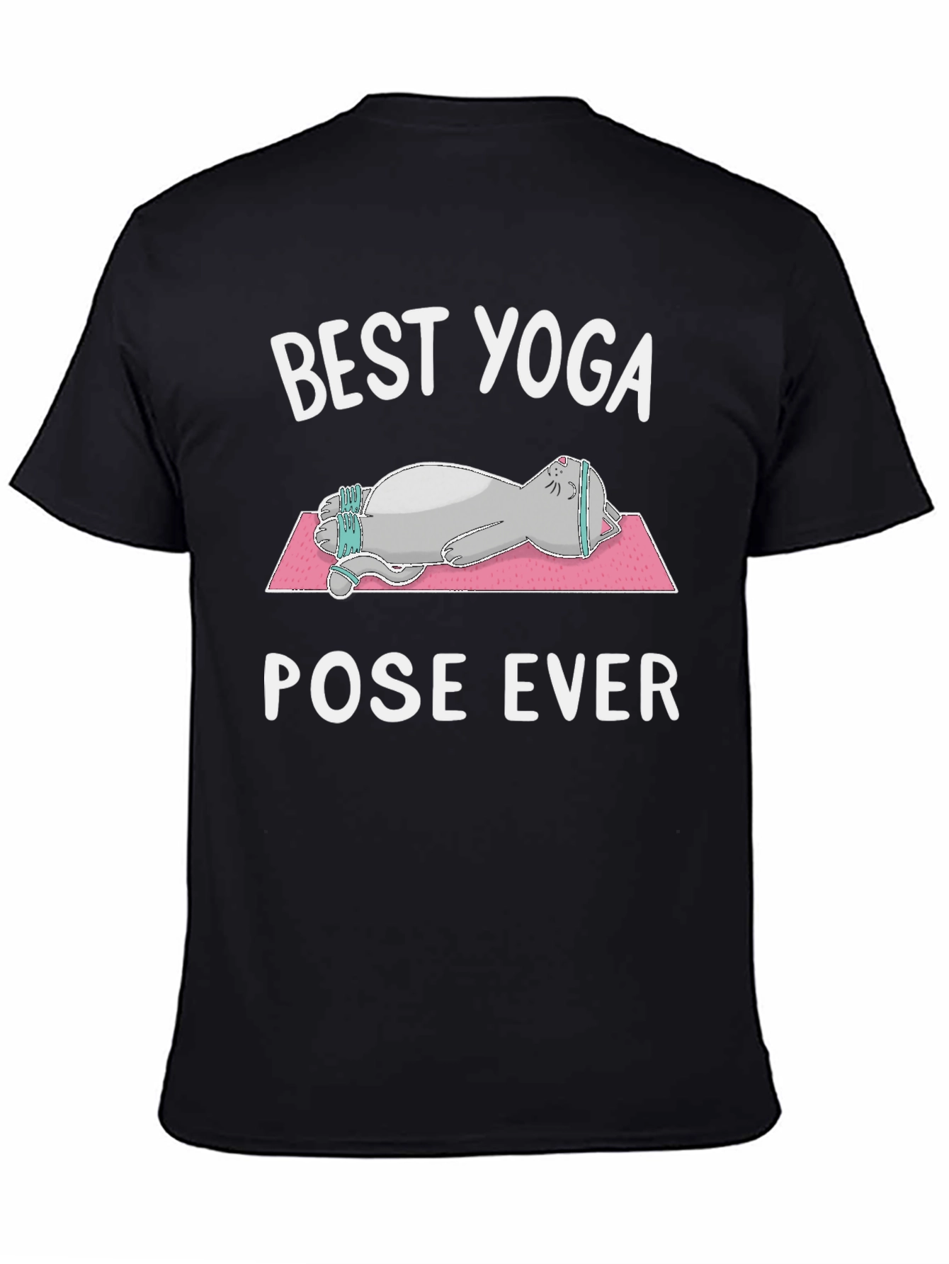Best Yoga Pose Ever Cat T-Shirt
