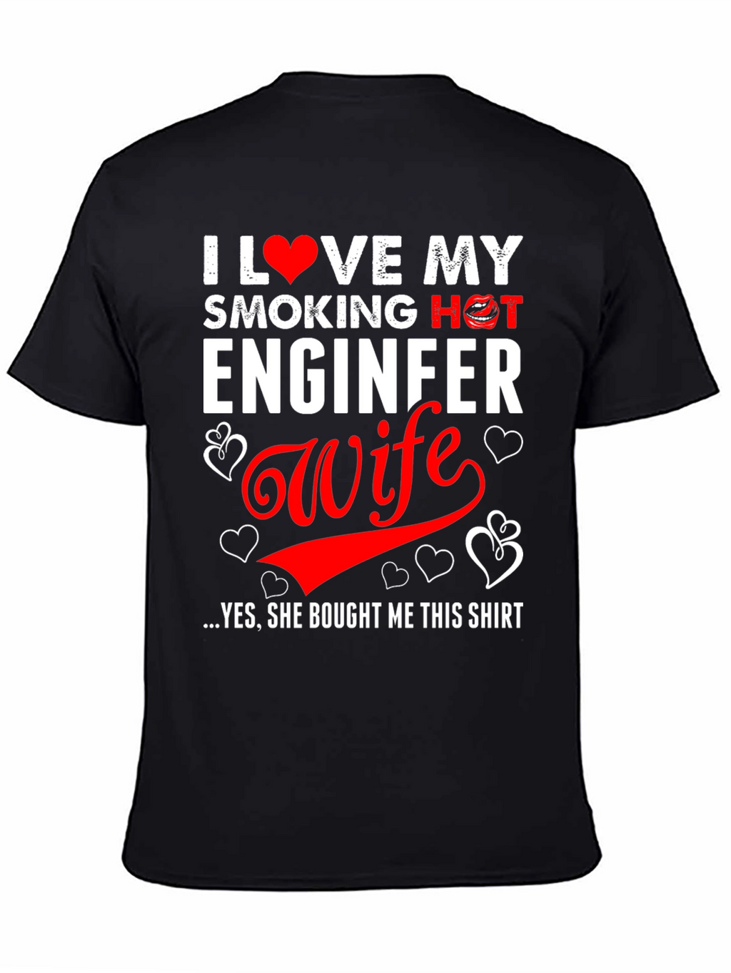 I Love My Engineer Wife Graphic T-Shirt