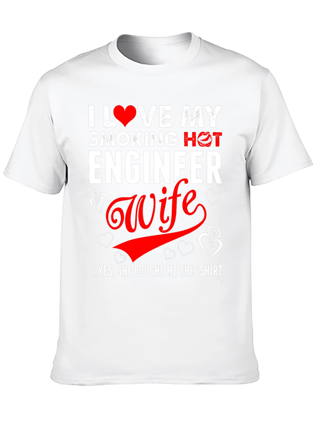 I Love My Engineer Wife Graphic T-Shirt