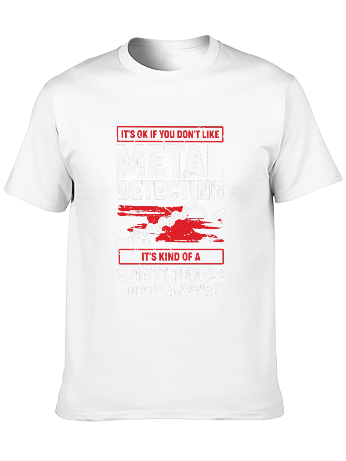 Metal Detecting Hobby T-Shirt - Smart People Edition