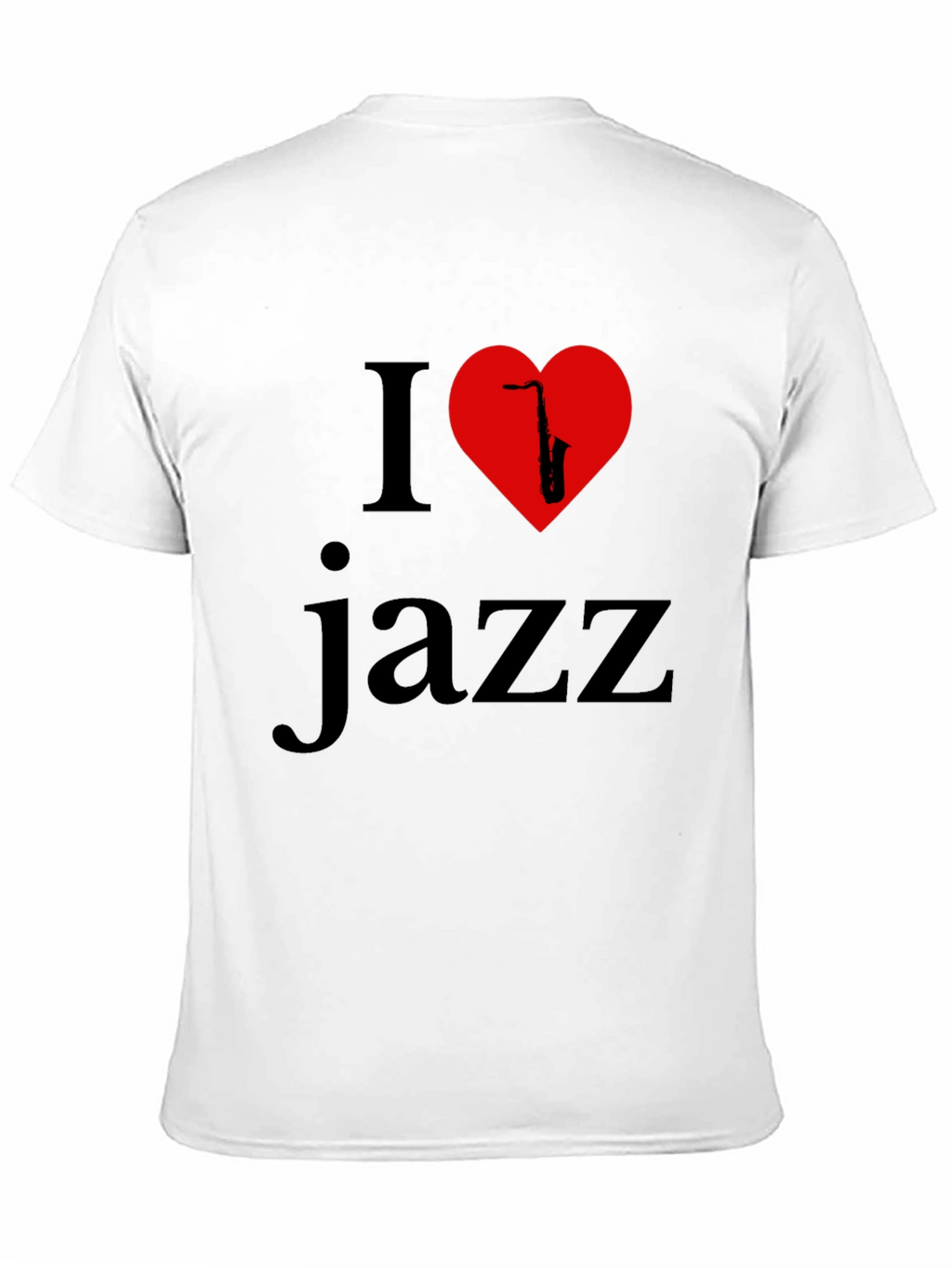 I Love Jazz T-Shirt - Music Lover Tee