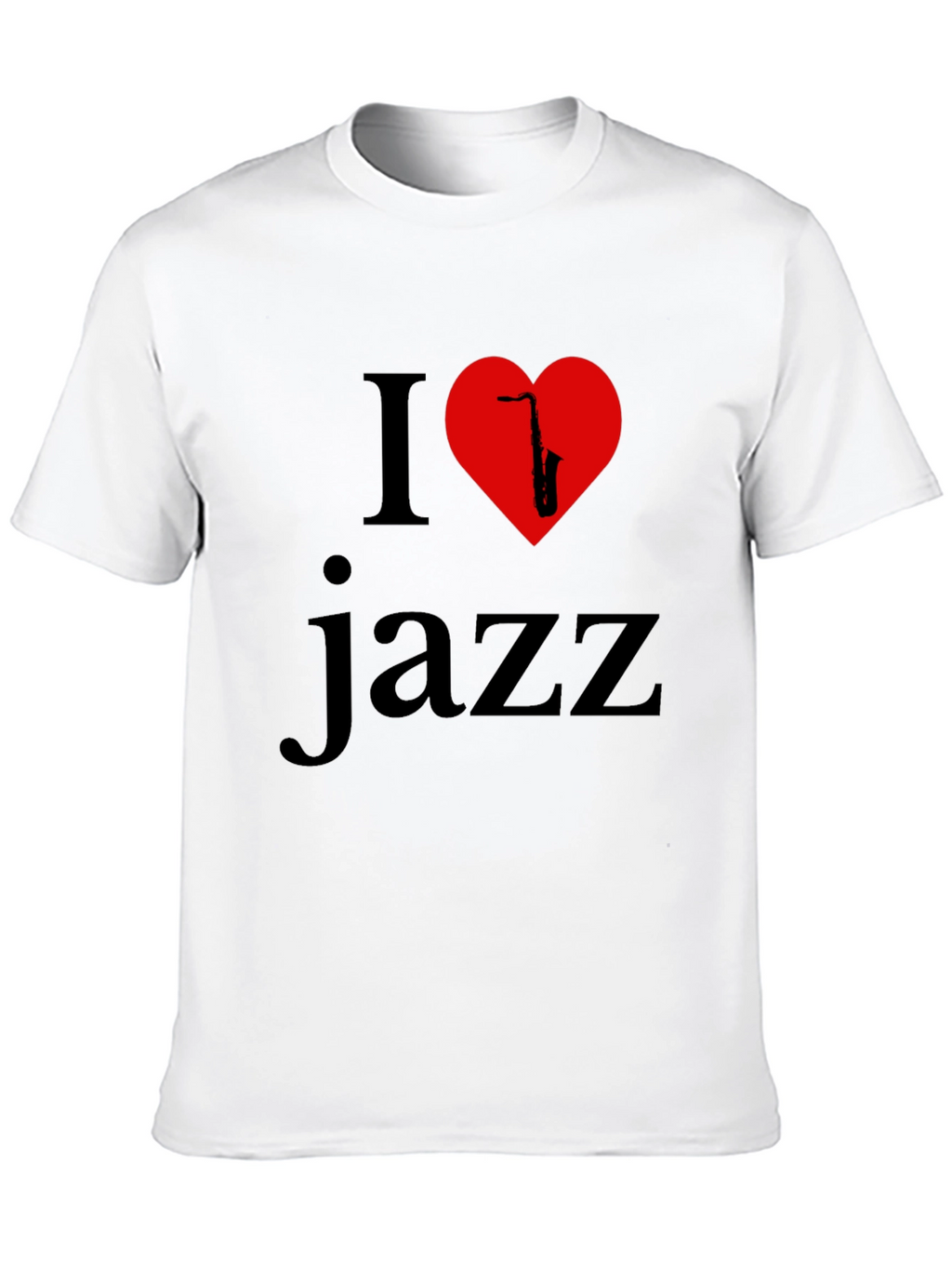 I Love Jazz T-Shirt - Music Lover Tee